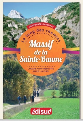 ILLUSTRATION DU GUIDE BALADES À LA ST BAUME -  1eme de couverture -
